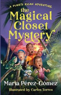 Cover image for The Magical Closet Mystery