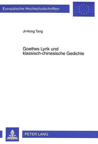 Cover image for Goethes Lyrik Und Klassisch-Chinesische Gedichte