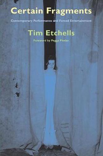 Cover image for Certain Fragments: Texts and Writings on Performance