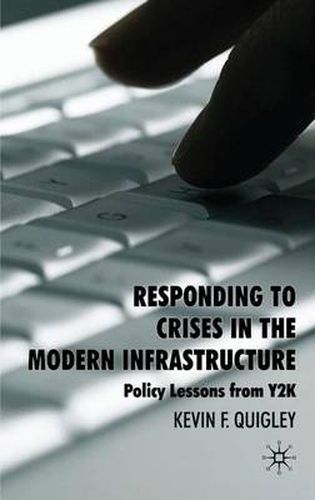 Cover image for Responding to Crises in the Modern Infrastructure: Policy Lessons from Y2K