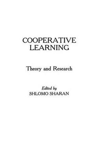 Cover image for Cooperative Learning: Theory and Research