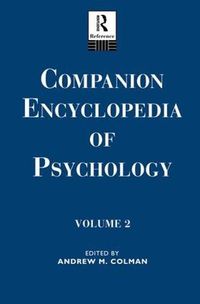 Cover image for Companion Encyclopedia of Psychology: Volume Two