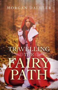 Cover image for Travelling the Fairy Path