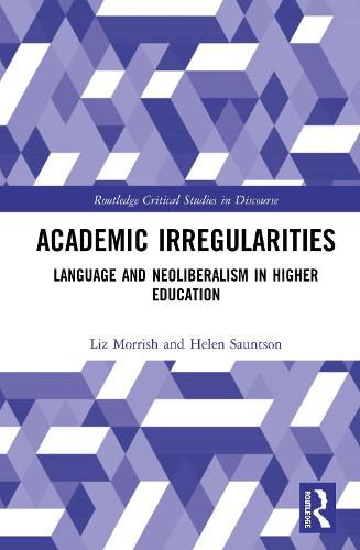 Academic Irregularities: Language and Neoliberalism in Higher Education