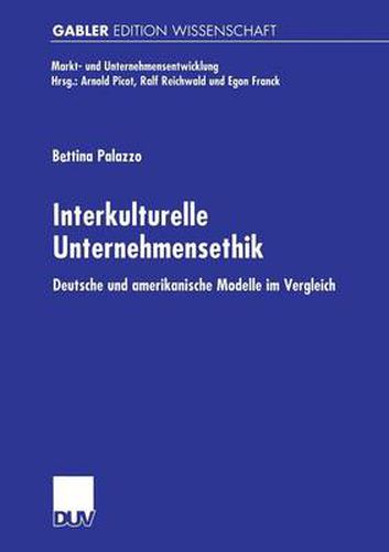 Cover image for Interkulturelle Unternehmensethik: Deutsche Und Amerikanische Modelle Im Vergleich