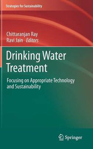 Cover image for Drinking Water Treatment: Focusing on Appropriate Technology and Sustainability