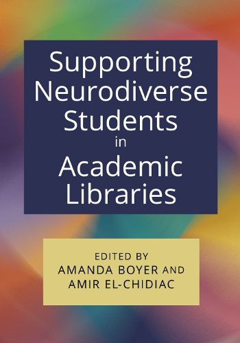 Cover image for Supporting Neurodiverse Students in Academic Libraries