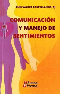 Cover image for Comunicacion Y Manejo de Sentimientos