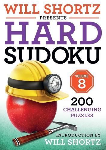 Will Shortz Presents Hard Sudoku Volume 8