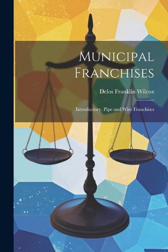 Cover image for Municipal Franchises