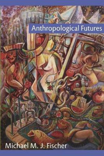 Anthropological Futures