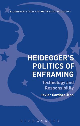 Cover image for Heidegger's Politics of Enframing: Technology and Responsibility