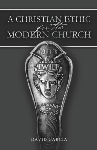 Cover image for A Christian Ethic for the Modern Church