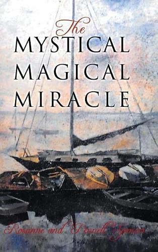 Cover image for The Mystical Magical Miracle