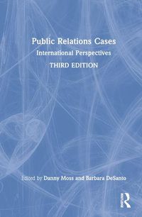 Cover image for Public Relations Cases: International Perspectives