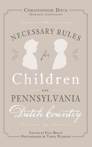 Cover image for Necessary Rules for Children in Pennsylvania Dutch Country