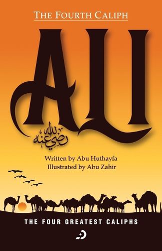 Cover image for The Fourth Caliph - Ali (RA)