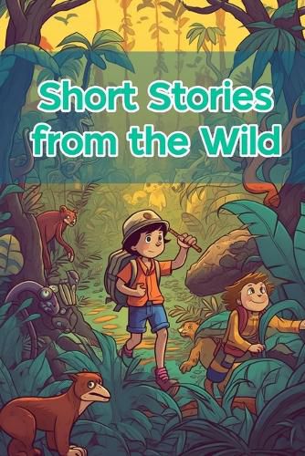 Short Stories from the Wild