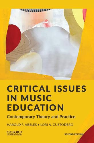 Cover image for Critical Issues in Music Education: Contemporary Theory and Practice