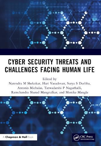 Cover image for Cyber Security Threats and Challenges Facing Human Life