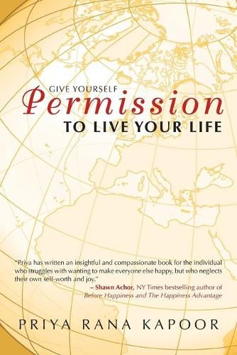 Cover image for Give Yourself Permission to Live Your Life