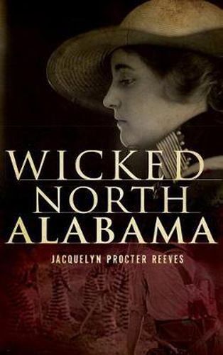 Cover image for Wicked North Alabama