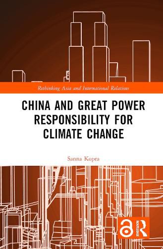 Cover image for China and Great Power Responsibility for Climate Change