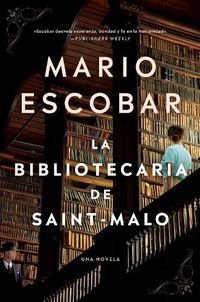 Cover image for The Librarian of Saint-Malo \\ La Bibliotecaria de Saint-Malo (Spanish Edition)