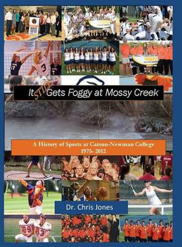 Cover image for It Still Gets Foggy at Mossy Creek