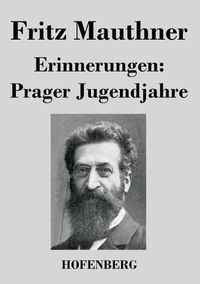 Cover image for Erinnerungen: Prager Jugendjahre