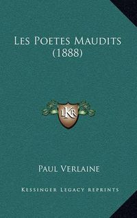 Cover image for Les Poetes Maudits (1888)