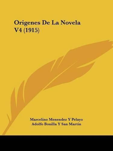 Cover image for Origenes de La Novela V4 (1915)