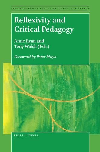 Reflexivity and Critical Pedagogy