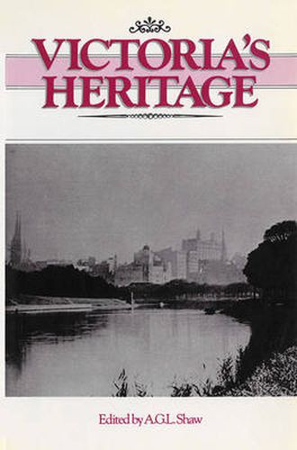 Victoria's Heritage: Lectures to celebrate the 150th anniversary of European settlement in Victoria