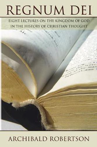 Cover image for Regnum Dei: Eight Lectures on the Kingdom of God in the History of Christian Thought