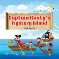 Cover image for Captain Rusty's Mystery Island