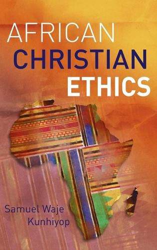 Cover image for African Christian Ethics
