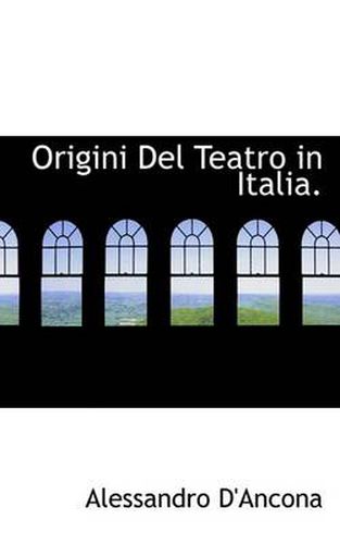 Cover image for Origini del Teatro in Italia.