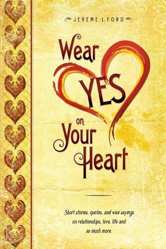 Cover image for Wear Yes on Your Heart