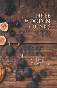 Cover image for Three Wooden Trunks