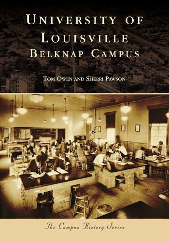 Cover image for University of Louisville: Belknap Campus