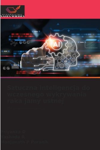 Cover image for Sztuczna inteligencja do wczesnego wykrywania raka jamy ustnej