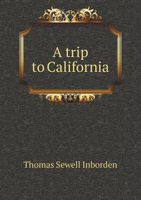 Cover image for A trip to California