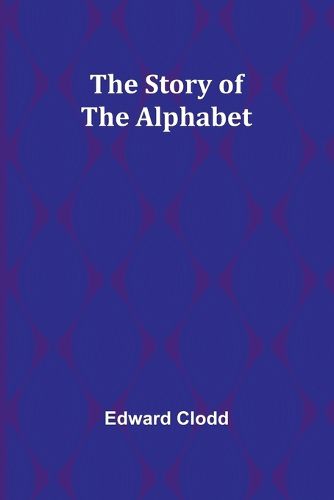 The Story of the Alphabet