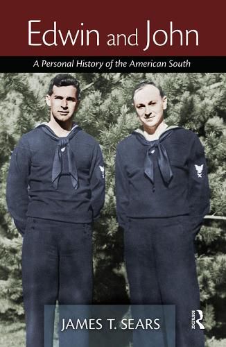 Edwin and John: A Personal History of the American South