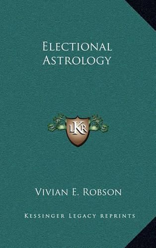 Cover image for Electional Astrology