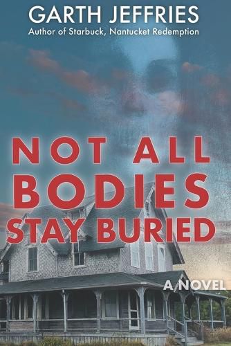 Cover image for Not All Bodies Stay Buried