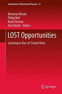 Cover image for LOST Opportunities: Learning in Out-of-School Time