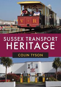 Cover image for Sussex Transport Heritage