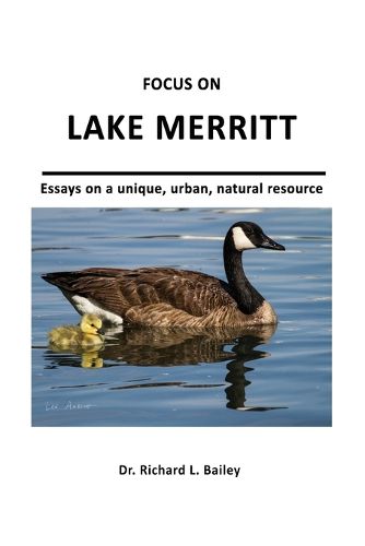 Cover image for Focus on Lake Merritt
